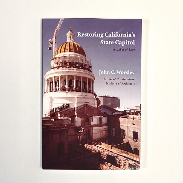Restoring California's State Capitol